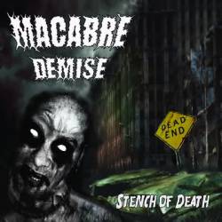 Macabre Demise : Stench of Death